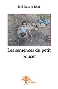 Les semences du petit poucet