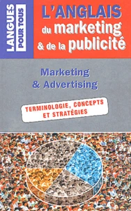 L'anglais du marketing et de la publicité
