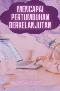 Mencapai Pertumbuhan Berkelanjutan