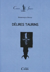 Délires Taurins