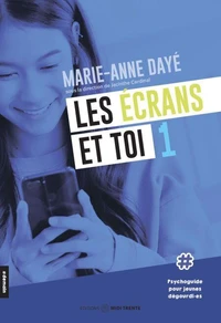 Les écrans et toi