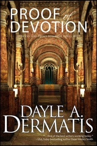  Dayle A. Dermatis - Proof of Devotion.