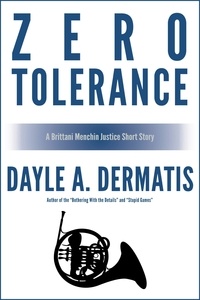  Dayle A. Dermatis - Zero Tolerance.