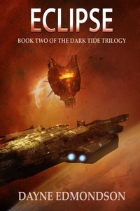  Dayne Edmondson - Eclipse - The Dark Tide Trilogy, #2.