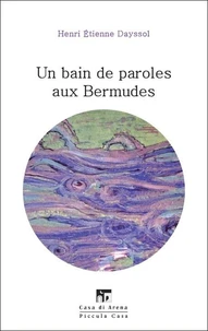 Un bain de paroles aux Bermudes