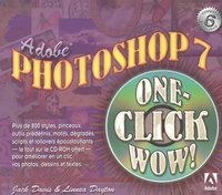 Adobe Photoshop 7 One-Click Wow ! Avec Cd-Rom