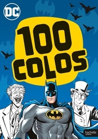  DC Comics - 100 colos Batman.