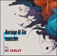 Marriage Of The Immiscible