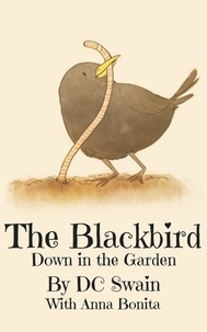  DC Swain - The Blackbird - Down in the Garden, #3.
