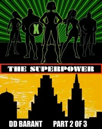 The Superpower Part Two
