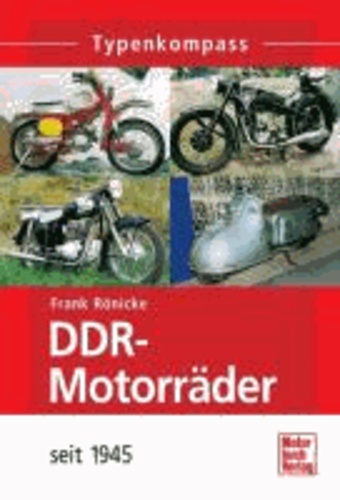 DDR-Motorräder seit 1945.