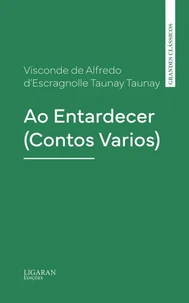 Ao Entardecer (Contos Varios)
