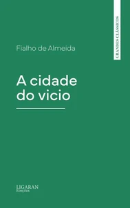 A cidade do vicio