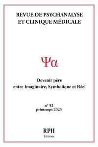 Revue de Psychanalyse et Clinique Médicale n°52