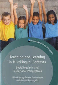 Teaching and Learning in Multilingual Contexts