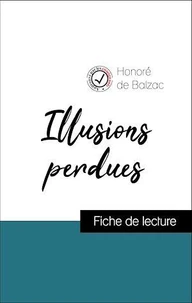 Analyse de l'œuvre : Illusions perdues (résumé et fiche de lecture plébiscités par les enseignants sur fichedelecture.fr)