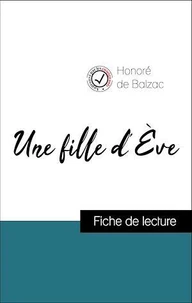 Analyse de l'œuvre : Une fille d'Ève (résumé et fiche de lecture plébiscités par les enseignants sur fichedelecture.fr)