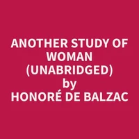 Another Study of Woman (Unabridged)