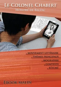 Fiche de lecture Le Colonel Chabert - Résumé détaillé et analyse littéraire de référence