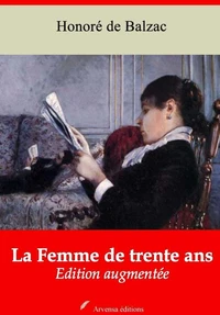 La Femme de trente ans – suivi d'annexes