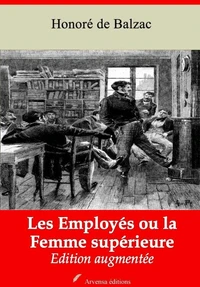 Les Employés ou la Femme supérieure – suivi d'annexes