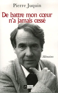 De battre mon coeur n'a jamais cessé