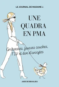 Une quadra en PMA