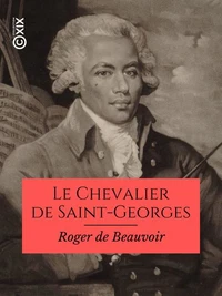 Le Chevalier de Saint-Georges