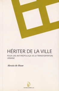 Hériter de la ville