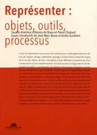 Représenter : objets, outils, processus