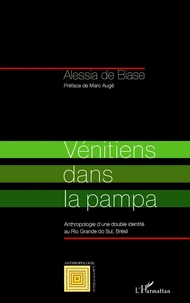 Vénétiens dans la pampa