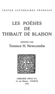 De blaison Thibaut - Les Poésies de Thibaut de Blaison.