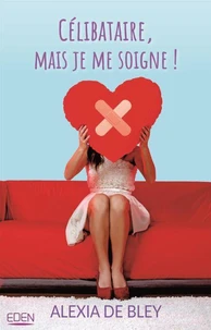 Célibataire mais je me soigne