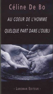 Au coeur de l'homme