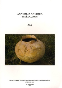 Aksel Tibet et Olivier Henry - Anatolia Antiqua N° 19 : .