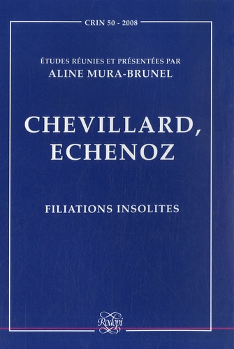 CRIN N° 50/2008 Chevillard, Echenoz. Filiations insolites