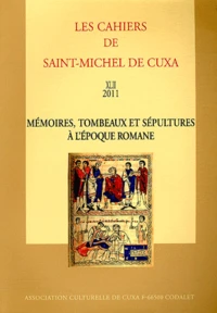 Mémoires, tombeaux et sépultures à l'époque romane