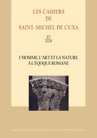 L'Homme, l'art et la nature à l'époque romane