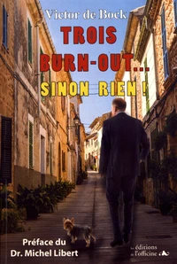 Trois burn-out sinon rien !
