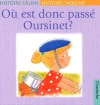 Où est donc passé Oursinet ?