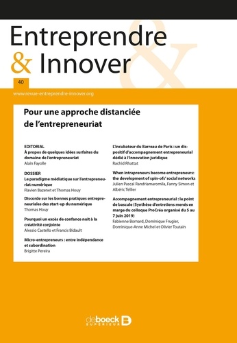 Entreprendre & Innover N° 40, 2019/1 Pour une approche distanciée de l'entrepreneuriat