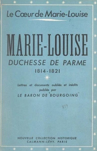 Le cœur de Marie-Louise