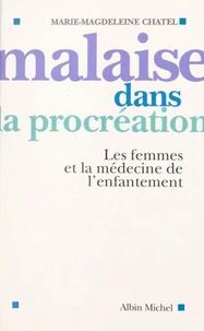Malaise dans la procréation