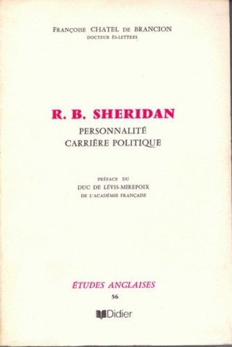 De brançion françoise Chatel - Richard Brinsley Sheridan - Personnalité, carrière politique.
