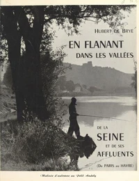 En flânant dans la vallée de la Seine