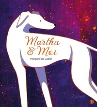 Martha &amp; moi
