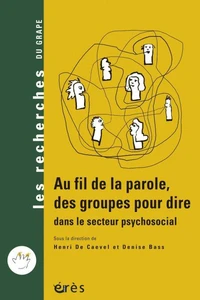Au fil de la parole, des groupes pour le dire dans le secteur psychosocial