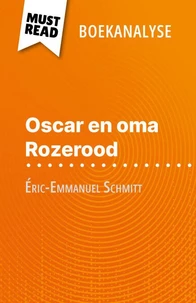 Oscar en oma Rozerood van Éric-Emmanuel Schmitt (Boekanalyse)