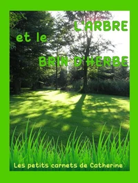 L'ARBRE et le BRIN D'HERBE (Conte pour enfants tout illustré en couleurs)