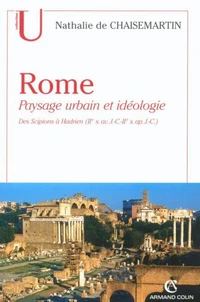 Rome. Paysage urbain et idéologie